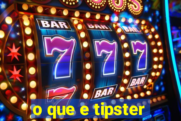 o que e tipster